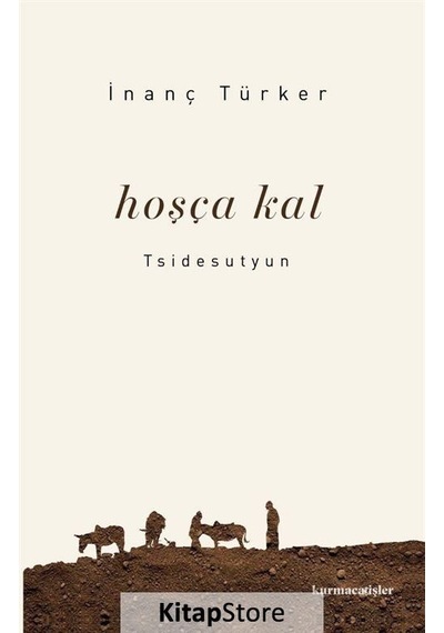 Hoşçakal / Inanç Türker