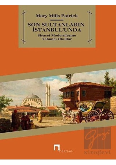 Son Sultanların İstanbul’unda -  Dergah Yayınları