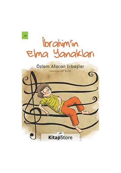 Ibrahim'In Elma Yanakları / Özlem Afacan Erbaşlar