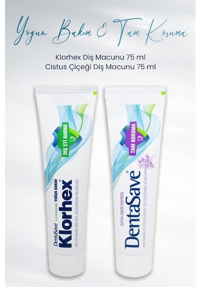 DentaSave Klorhex Yoğun Bakım Diş Macunu 75 ML + Tam Koruma Cistus Çiçeği Diş Macunu 75 ML