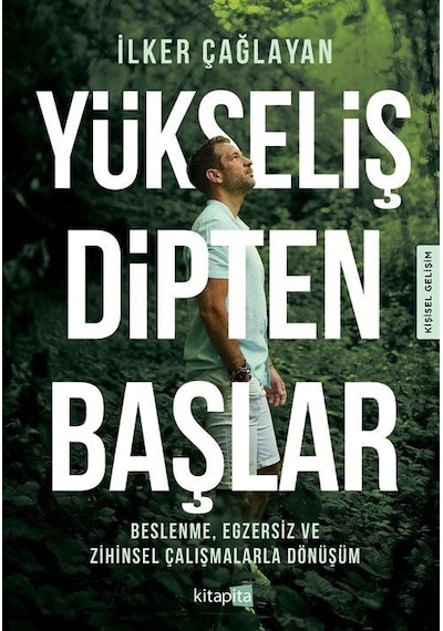 Yükseliş Dipten Başlar / İlker Çağlayan