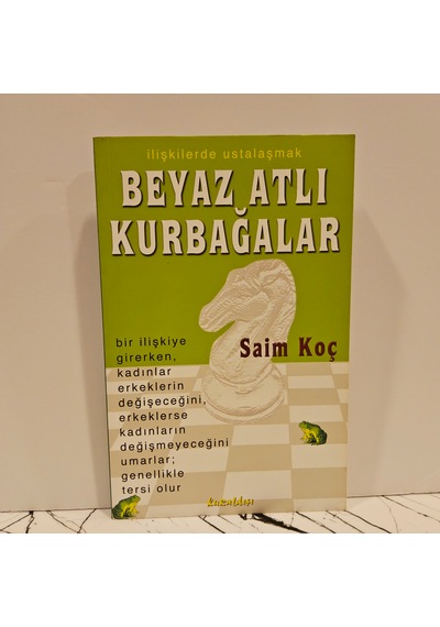 Beyaz Atlı Kurbağalar İlişkilerde Ustalaşmak