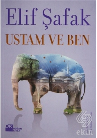Ustam Ve Ben/elif Şafak