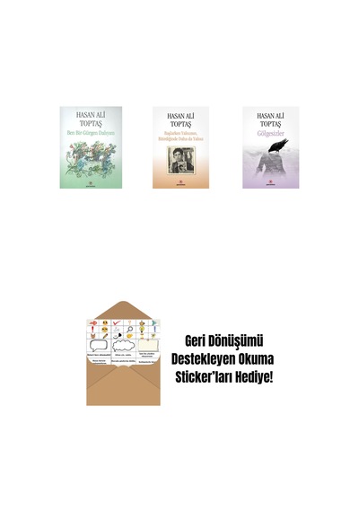 Ben Bir Gürgen Dalıyım + Başlarken Yalnızsın Bitirdiğinde Daha Da Yalnız + Gölgesizler + Okuma Sticker'ları