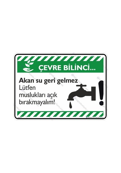Akan Su Geri Gelmez Lütfen Muslukları Açık Bırakmayalım