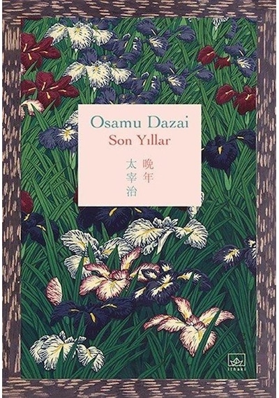 Son Yıllar - Osamu Dazai - İthaki Yayınları