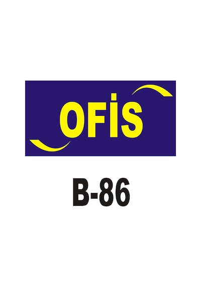 Iş Güvenliği Levhası - Uyarıcı Levha - Ikaz Levhası Ofis Yazılı (262100875)