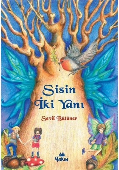 Sisin İki Yanı - Sevil Bütüner - Yakın Kitabevi