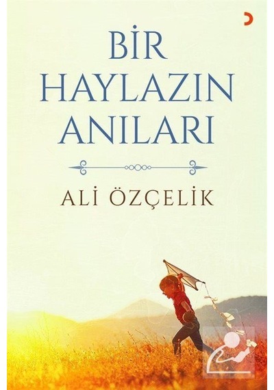 Bir Haylazın Anıları - Ali Özçelik - Cinius