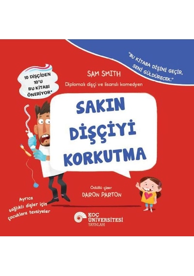 Sakın Dişçiyi Korkutma