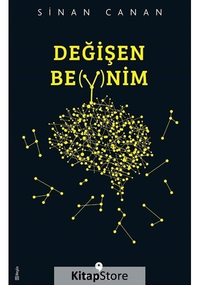Değişen Beynim / Sinan Canan
