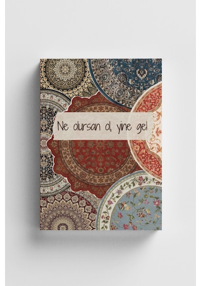 Sufi Serisi 9 Ne Olursan Ol, Yine Gel İslami Defter Ayet-hadisli Çok Renkli