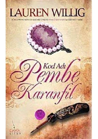 Kod Adı: Pembe Karanfil / Lauren Willig
