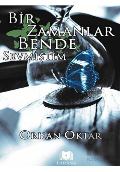 Bir Zamanlar Bende Sevmiştim - Orhan Oktar - Parana