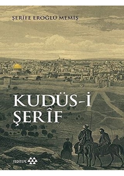 Kudüs- i Şerif -  Yeditepe Yayınevi