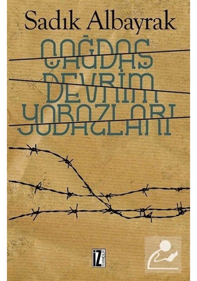 Çağdaş Devrim Yobazları / Sadık Albayrak 9786053263524
