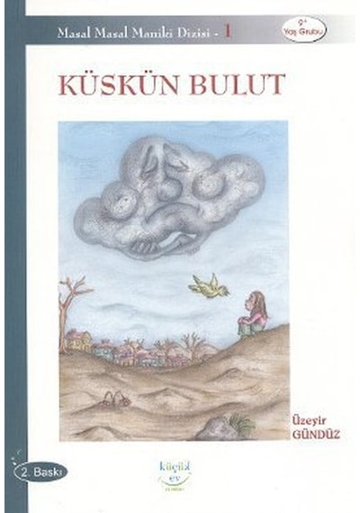 Küskün Bulut- Küçük Ev Yayınları