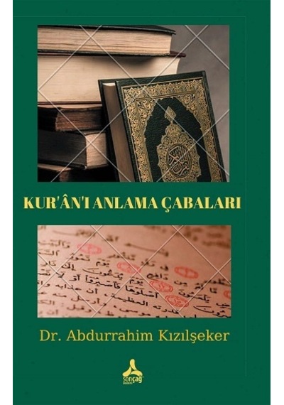 Kur'an'ı Anlama Çabaları