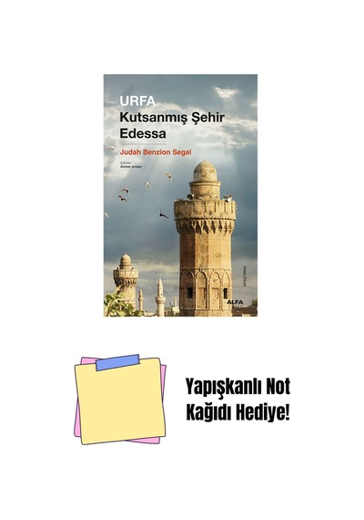 Urfa - Kutsanmış Şehir Edessa + Yapışkanlı Not Kağıdı