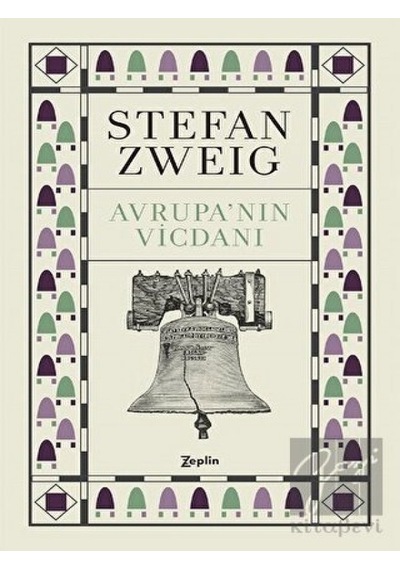Avrupa'nın Vicdanı - Stefan Zweig - Zeplin Kitap