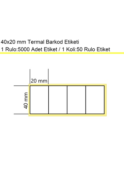 40x20 Mm Termal 4'lü Ürün Barkod Etiketi 1 Rulo:5000 Adet / En:20 Mm Boy:40 Mm / Yan Yana 4'lü Sarım 50