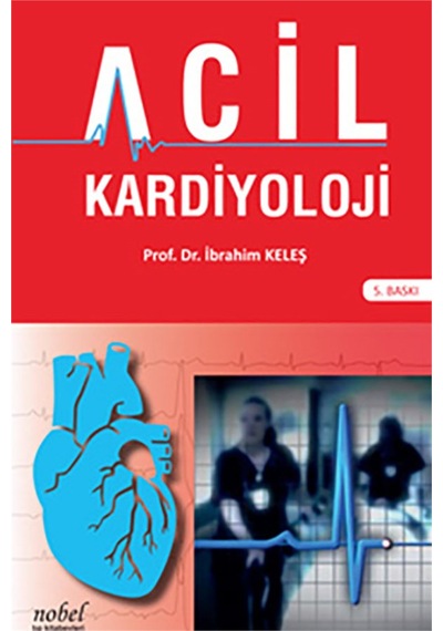Acil Kardiyoloji- Nobel Tıp Kitabevleri