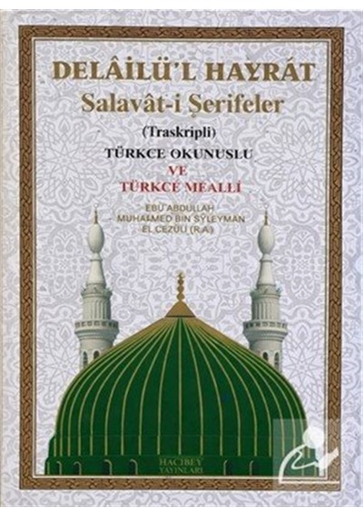 Delailü'l-hayrat Salavat-ı Şerifeler Çanta Boy / Kolektif