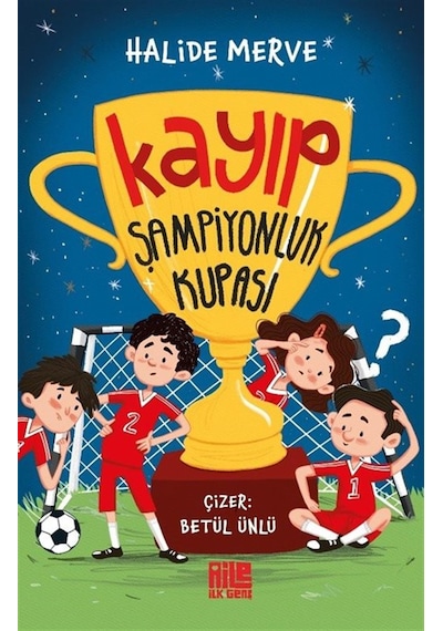 Kayıp Şampiyonluk Kupası / Halide Merve