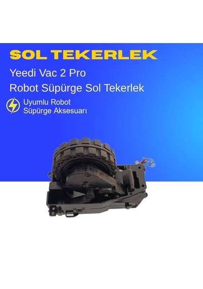 Yeedi Vac 2 Pro Süpürge Sol Tekerlek