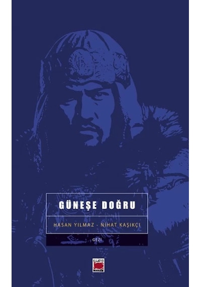 Güneşe Doğru-gezi