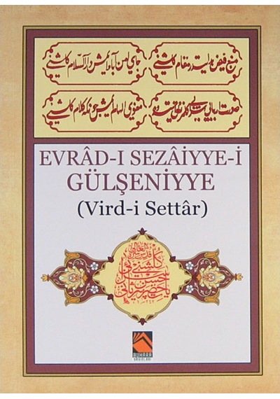 Evrad-ı Sezaiyye-i Gülşeniyye- Buhara Yayınları