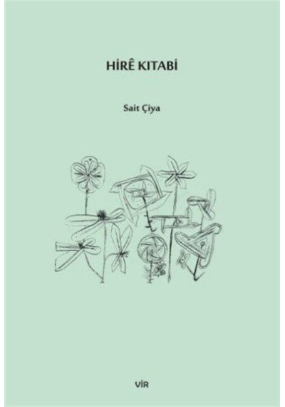 Hire Kitabi - Sait Çiya - Vir Yayınları