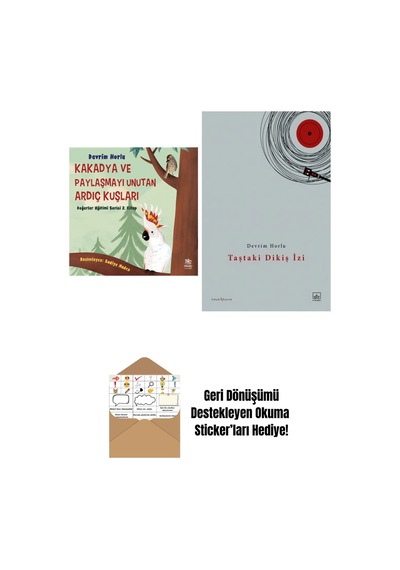 Kakadya Ve Paylaşmayı Unutan Ardıç Kuşları + Taştaki Dikiş İzi