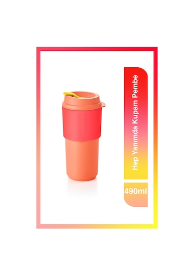 Tupperware Hep Yanımda Kupam 490 ml Pembe
