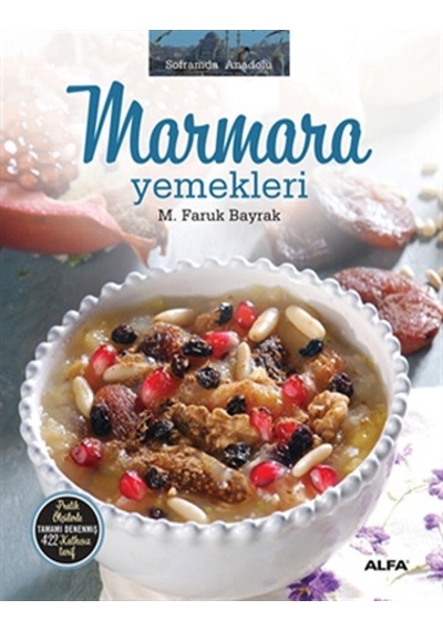 Marmara Yemekleri - M. Faruk Bayrak - Alfa Yayıncılık