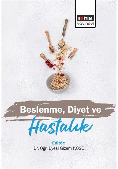 Beslenme, Diyet Ve Hastalık / Kolektif