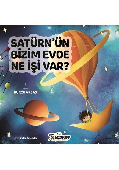 Satürn'ün Bizim Evde Ne İşi Var / Burcu Akbaş