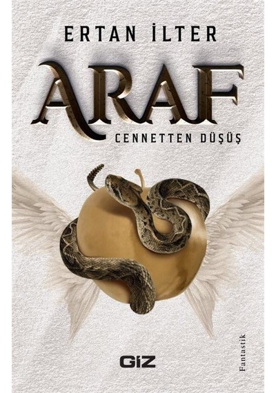 Araf - Cennetten Düşüş - Ertan İlter - GİZ