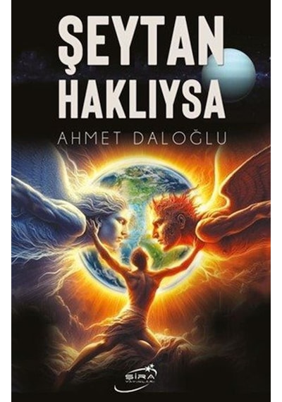 Şeytan Haklıysa / Ahmet Daloğlu