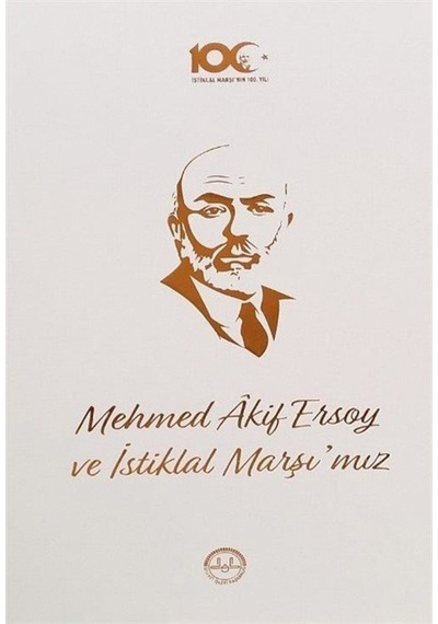Mehmed Akif Ersoy ve İstiklal Marşımız- Diyanet İşleri Başkanlığı