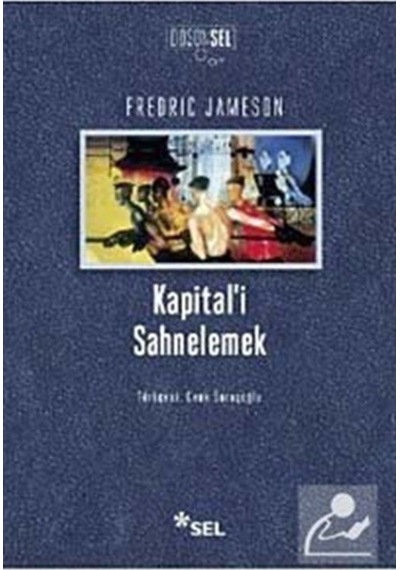 Kapital'I Sahnelemek / Fredric Jameson 9789755706108