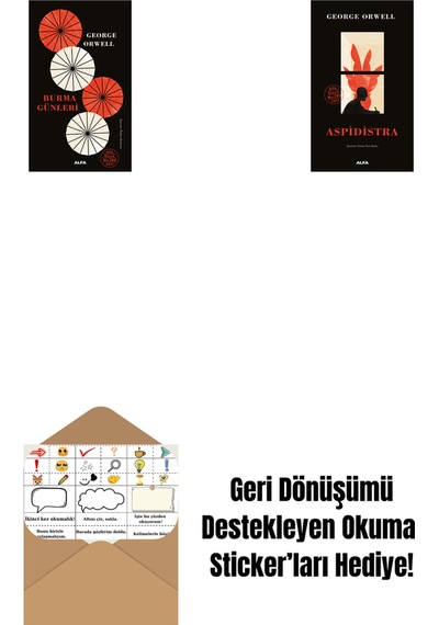 Burma Günleri Ciltli + Aspidistra Ciltli + Okuma Sticker'ları