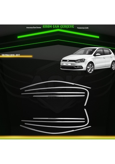 Volkswagen Polo 2010-2017 Araca Özel Cam Çerçevesi Tamtur A+