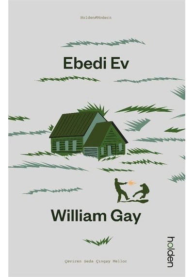 Ebedi Ev - William Gay - Holden