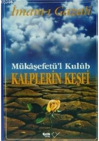 Kalplerin Keşfi; Mükaşfetül Kulub