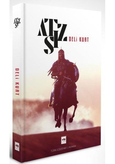Deli Kurt - Hüseyin Nihal Atsız - Özel Baskı Ciltli