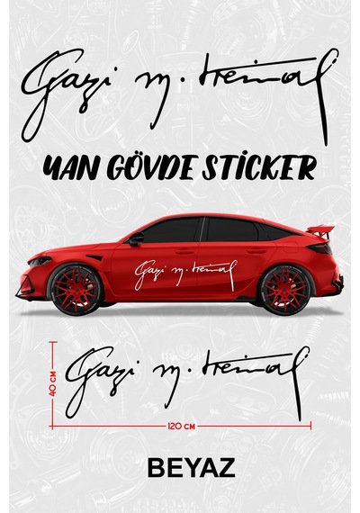 Gazi Mustafa Kemal Yan Gövde Sticker Beyaz - 864812018
