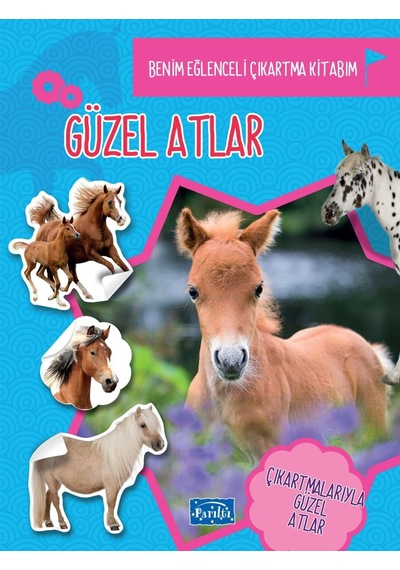 Güzel Atlar - Benim Eğlenceli Çıkartma Kitabım Sku: Zeusstk0bab64dbfe