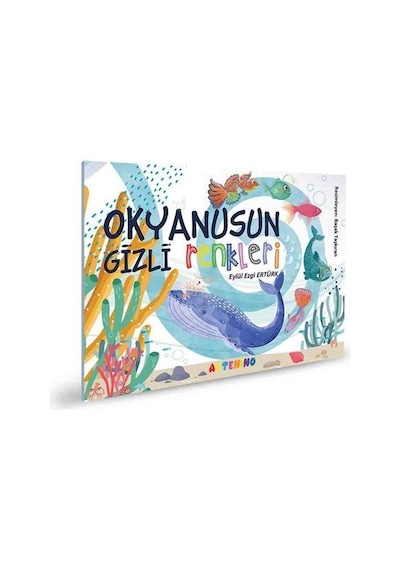 Okyanusun Gizli Renkleri / Eylül Ezgi Ertürk