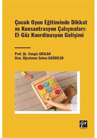 Çocuk Oyun Eğitiminde Dikkat Ve Konsantrasyon Çalışmaları: El ...